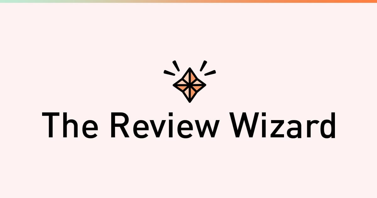 The Review Wizard - Great reviews from real humans | The Review Wizard